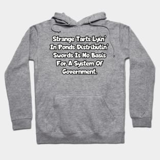 No basis for a system of government Hoodie